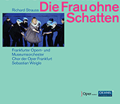 STRAUSS, R.: Frau ohne Schatten (Die) [Opera] (T. Wilson, Stensvold, Hogrefe, Baumgartner, Fritz, Frankfurt Opera, Weigle)