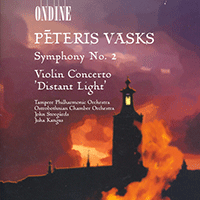 VASKS, P.: Symphony No. 2 / Violin Concerto, 