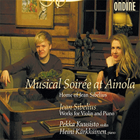 SIBELIUS, J.: 5 Danses champetres / Pieces for Violin and Piano (Musical Soiree at Ainola) (Kuusisto, Karkkainen)
