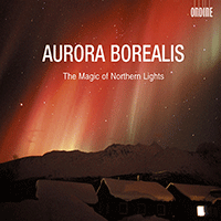 Orchestral Music (Nordic): RAUTAVAARA, E. / PINGOUD, E. / NORDGREN, P.H. / SALLINEN, A. (Aurora Borealis - The Magic of Northern Lights)