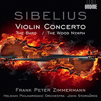 SIBELIUS, J.: Violin Concerto / The Bard / The Wood Nymph (F.P. Zimmermann, Helsinki Philharmonic, Storgards)