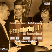 Orchestral Concert: BERNSTEIN, L. / LIEBERSON, P. / GERSHWIN, G. (Remembering JFK - 50th Anniversary Concert) (National Symphony, Eschenbach)