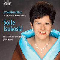 STRAUSS, R.: 3 Hymnen / Opera Arias (Isokoski, Helsinki Philharmonic, Kamu)