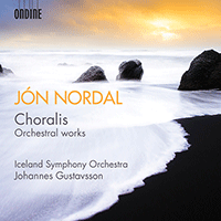 NORDAL, J.: Orchestral Music (Choralis) (Iceland Symphony, Gustavsson)