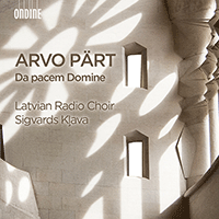PÄRT, A.: Choral Music (Da pacem Domine) (Latvian Radio Choir, Klava)