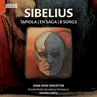 SIBELIUS, J.: Tapiola / En Saga / Songs (arr. A. Sallinen for voice and orchestra) (Otter, Finnish Radio Symphony, Lintu)