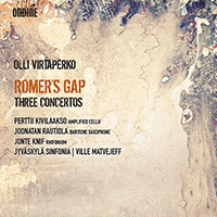 VIRTAPERKO, O.: Concertos - Romer's Gap / Multikolor / Ambrosian Delights (Kivilaakso, Rautiola, Knif, Sinfonia Finlandia Jyväskylä, Matvejeff)