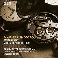 LINDBERG, M.: Tempus fugit / Violin Concerto No. 2 (F.P. Zimmermann, Finnish Radio Symphony, Lintu)