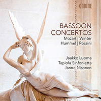 Bassoon Concertos - HUMMEL, J.N. / MOZART, W.A. / WINTER, P. von / ROSSINI, G. (J. Luoma, Tapiola Sinfonietta)