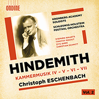 HINDEMITH, P.: Kammermusik, Nos. 4-7 (Waarts, Ridout, Kronberg Academy Soloists, Schleswig-Holstein Music Festival Orchestra, members, Eschenbach)