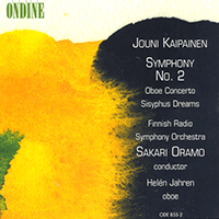 KAIPAINEN, J.: Symphony No. 2 / Oboe Concerto / Sisyphus Dreams