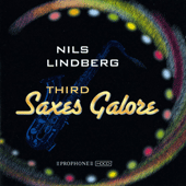 LINDBERG, Nils: Third Saxes Galore