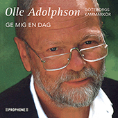 ADOLPHSON, Olle: Ge mig en dag