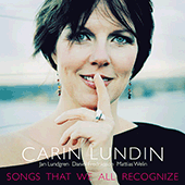 LUNDIN, Carin: Songs that we all recognize