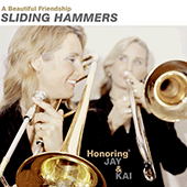 SLIDING HAMMERS: A Beautiful Friendship - Honoring Jay and Kai