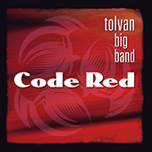 TOLVAN BIG BAND: Code Red