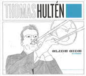 HULTEN, Thomas: Slide Side