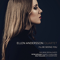 ELLEN ANDERSSON QUARTET: I'll Be Seeing You