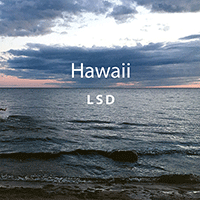 LSD: Hawaii