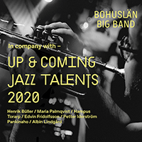 BOHUSLÄN BIG BAND: Up and Coming Jazz Talents 2020