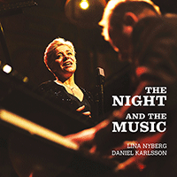 NYBERG, Lina / KARLSSON, Daniel: Night and the Music (The)