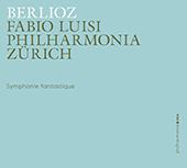 Berlioz: Symphonie fantastique Luisi/Philharmonia Zürich