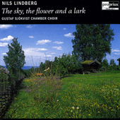 LINDBERG, N.: Choral Music (The sky, the flower and a lark) (Sjokvist)