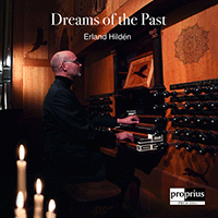 HILDEN, E.: Ritual Dancing / Dance of Sorrow / 4 Powerful Animals / Pachakuti / Suite for Keyboard (Dreams of the Past) (Hilden)