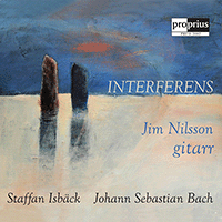 Guitar Recital: Nilsson, Jim - ISBÄCK, I. / BACH, J.S. (Interferens)