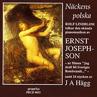 Piano Recital: Lindblom, Rolf - JOSEPHSON, E. / HAGG, J.A. (Näckens polska)