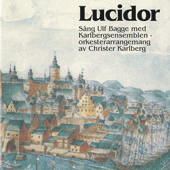 LUCIDOR, L.: Vocal Music (Swedish Songs of the 17th Century) (Bagge)