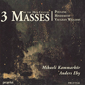 POULENC / HINDEMITH / VAUGHAN WILLIAMS: 3 Masses