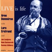 DOMNERUS, Arne: Live is Life