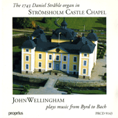 Organ Recital: Wellingham, John - BACH, J.S. / BOYCE, W. / BYRD, W. / CORELLI, A. / HANDEL, G.F. (The 1743 Daniel Strahle Organ)