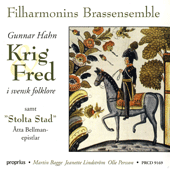 Brass Music (Swedish) - HAHN, G. / DYBECK, R. (War and Peace in Swedish Folklore) (Stockholm Philharmonic Brass Ensemble)