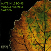 Choral Concert: Mats Nilssons Vocal Ensemble - MONTEVERDI, C. / POULENC, F. / PETERSON-BERGER, W. / JOHANSON, S.E. / WERLE, L.J. / (Sweden)