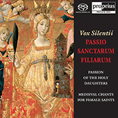 VOX SILENTII: Passio Sanctarum Filiarum (Passion of the Holy Daughters)