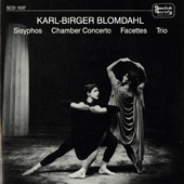 BLOMDAHL, K.-B.: Sisyfos / Chamber Concerto / Symphony No. 3, 