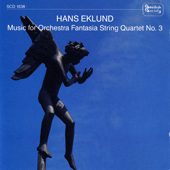 EKLUND, H.: Music for Orchestra / Fantasia for Cello and Orchestra / String Quartet No. 3 / Smaprat (Norrkoping Quartet, Westerberg, Damgaard)