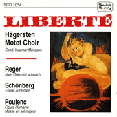 REGER, M.: Mein Odem ist schwach / POULENC, F.: Figure Humaine / SCHOENBERG, A.: Friede auf Erden (Liberte) (Hagersten Motet Choir, Mansson)