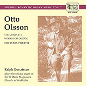 OLSSON, O.: Organ Music (Complete) (Swedish Romantic Organ Music, Vol. 7)