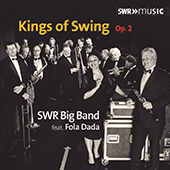 SOUTH WEST GERMAN RADIO BIG BAND: Kings of Swing, Op. 2