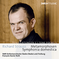 STRAUSS, R.: Tone Poems, Vol. 5 - Symphonia domestica / Metamorphosen (SWR Symphony, Baden-Baden and Freiburg, F.-X. Roth)