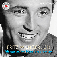 Vocal Recital (Tenor): Wunderlich, Fritz - ANDERS, H. / MEISEL, W. / GROTHE, F. / INCZÉDY, T. / KAISER, E. (Hits from the 50s) (1953-1965)