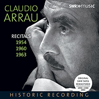 Piano Recital: Arrau, Claudio - MOZART, W.A. / BEETHOVEN, L.V. / SCHUMANN, R. / DEBUSSY, C / CHOPIN, F. / BRAHMS, J. (Recitals 1954, 1960, 1963)
