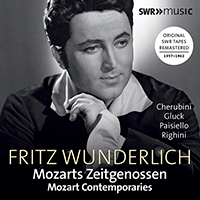 Opera Arias (Tenor): Wunderlich, Fritz - CHERUBINI, L. / GLUCK, C.W. / HANDEL, G.F. / HOLZBAUER, I. / RIGHINI, V. (Mozart Contemporaries)