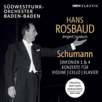 SCHUMANN, R.: Symphonies Nos. 1 and 4 / Concertos (Szeryng, Fournier, A. Fischer, South West German Radio Symphony Orchestra, Baden-Baden, Rosbaud)