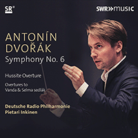 DVORÁK, A: Symphonies (Complete), Vol. 5 (Saarbrücken German Radio Philharmonic, Inkinen) - Symphony No. 6 / Overtures