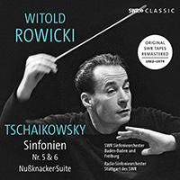 TCHAIKOVSKY, P.I.: Symphonies Nos. 5 and 6 / Nutcracker Suite (SWR Symphony Orchestra, Baden-Baden and Freiburg, Rowicki) (1962-1979)