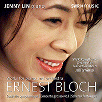 BLOCH, E.: Piano and Orchestra Works (Jenny Lin, South West German Radio Kaiserslautern Orchestra, Stárek)